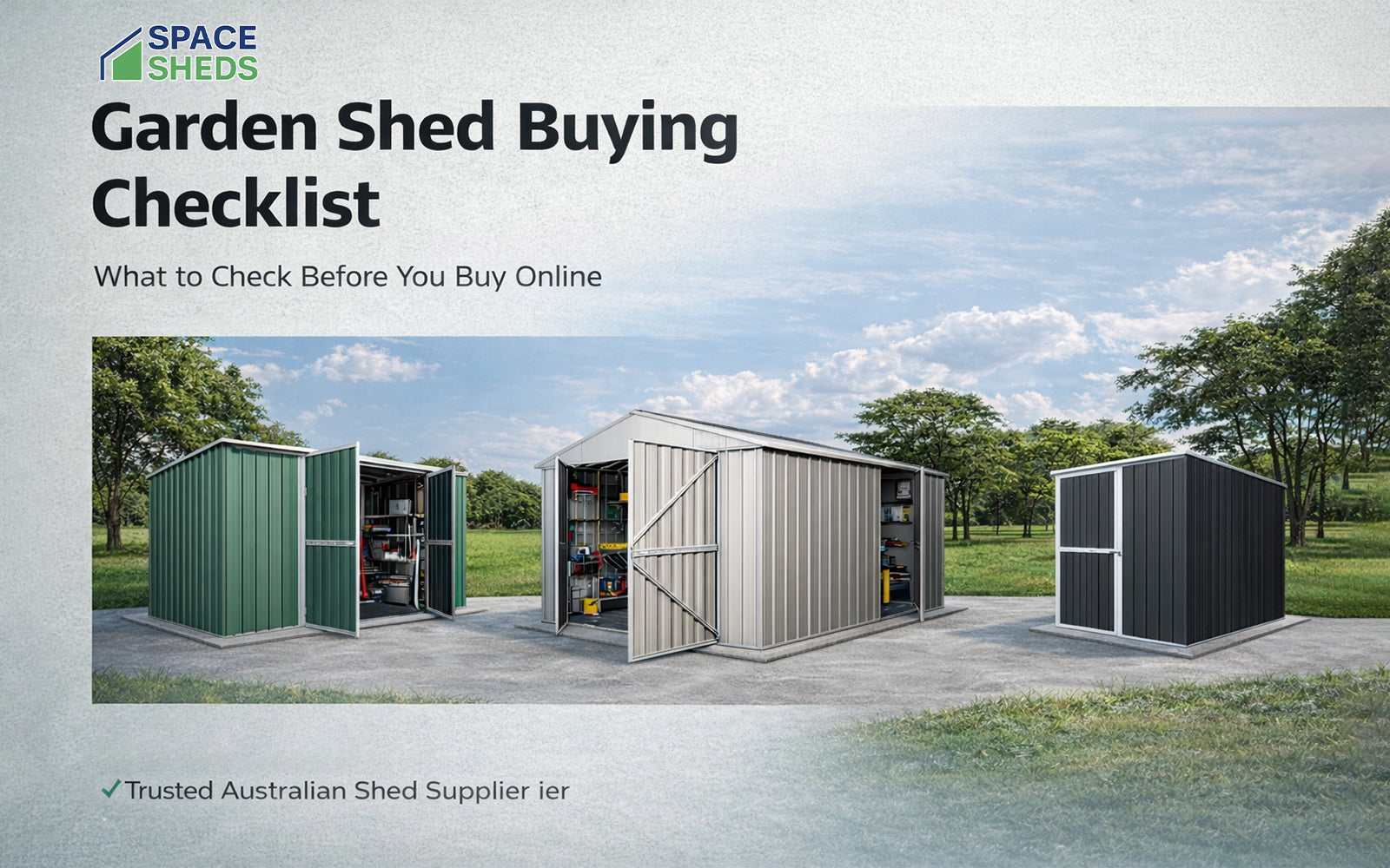 The Space Sheds' Checklist for Buying Garden Sheds Online